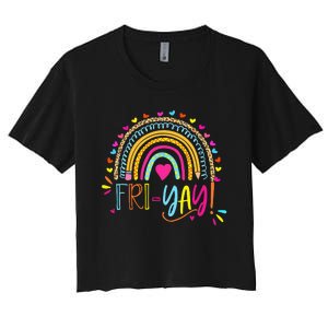 Happy Friyay Friday Lovers Fun Teacher Women's Crop Top Tee