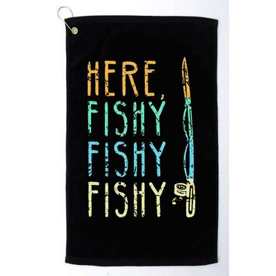Here Fishy Fishy Fishing Lover Tee Fishermans Gift Golf Towel
