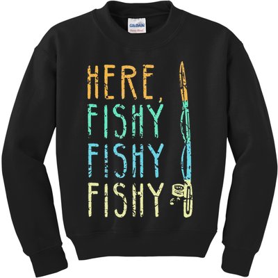 Here Fishy Fishy Fishing Lover Tee Fishermans Gift Kids Sweatshirt