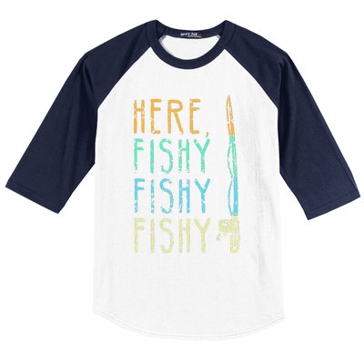 Here Fishy Fishy Fishing Lover Tee Fishermans Gift Baseball Sleeve Shirt