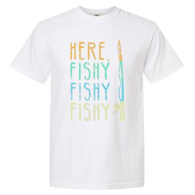 Here Fishy Fishy Fishing Lover Tee Fishermans Gift Garment-Dyed Heavyweight T-Shirt