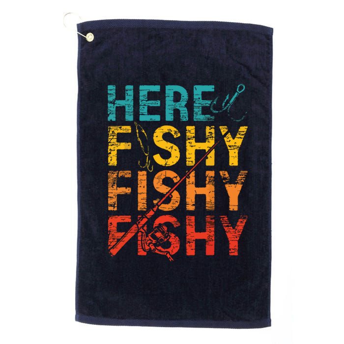 Here Fishy Fishy Fishy Fishing Gift Platinum Collection Golf Towel