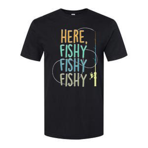 Here Fishy Fisherman Fishing Rod Fish Fishing Saying Angler Softstyle CVC T-Shirt