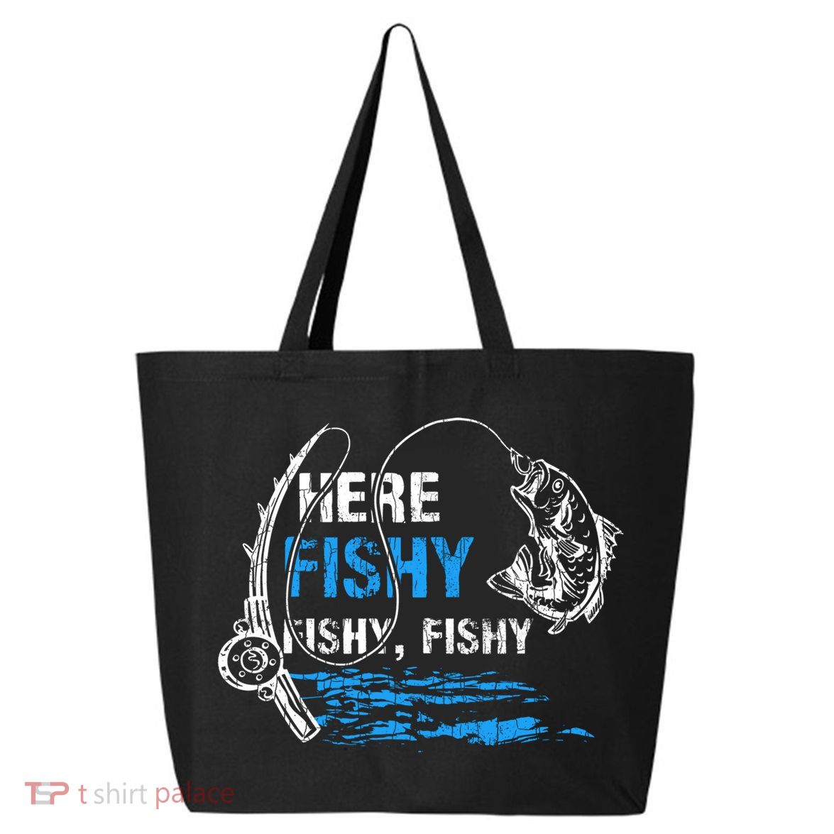 Here Fishy Funny Fishing Fisher Fish Graphic Gift 25L Jumbo Tote