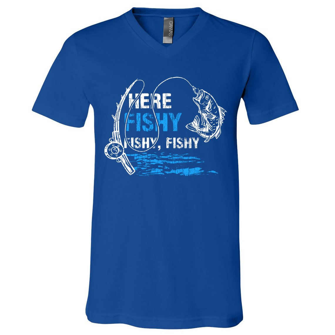 Here Fishy Funny Fishing Fisher Fish Graphic Gift V-Neck T-Shirt
