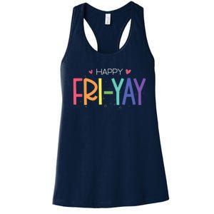 Happy Friyay Friday Funny Teacher Life Happy Friday Women's Racerback Tank