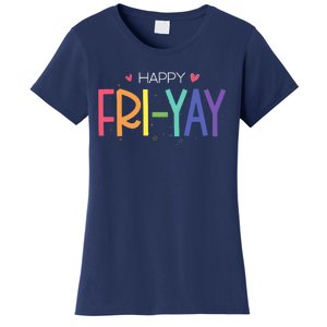 Happy Friyay Friday Funny Teacher Life Happy Friday Women's T-Shirt