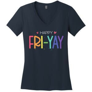 Happy Friyay Friday Funny Teacher Life Happy Friday Women's V-Neck T-Shirt