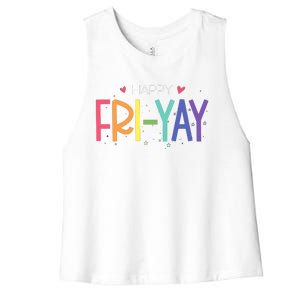 Happy Friyay Friday Funny Teacher Life Happy Friday Women's Racerback Cropped Tank