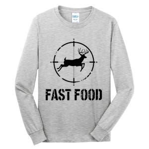 Hunting Fast Food Deer Tall Long Sleeve T-Shirt