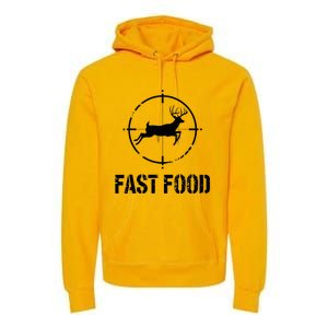 Hunting Fast Food Deer Premium Hoodie