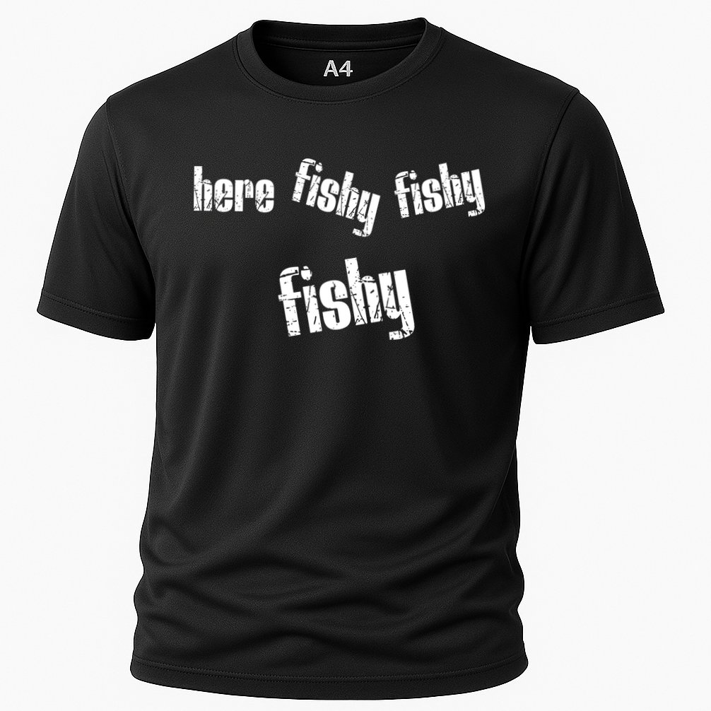 Here Fishy Fishy Fishy Funny Fishing Gift Cooling Performance Crew T-Shirt