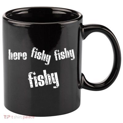 Here Fishy Fishy Fishy Funny Fishing Gift 11oz C Handle Ceramic Mug
