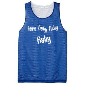 Here Fishy Fishy Fishy Funny Fishing Gift Mesh Reversible Basketball Jersey Tank