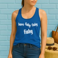 Here Fishy Fishy Fishy Funny Fishing Gift Womens Tank Top