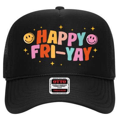 Happy Friyay Friday Lovers Fun Teacher Tgif High Crown Mesh Back Trucker Hat