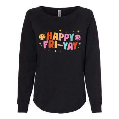 Happy Friyay Friday Lovers Fun Teacher Tgif Womens California Wash Sweatshirt