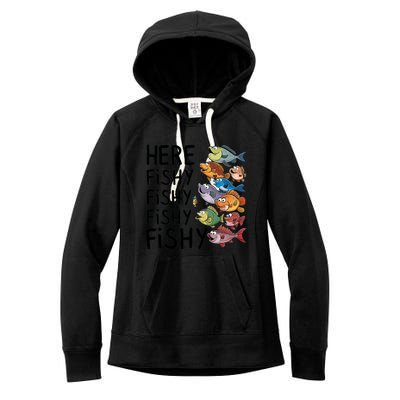 Here Fishy Fisherman Fishing Rod Fish Fishing Saying Angler Women's Fleece Hoodie