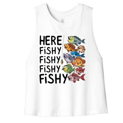 Here Fishy Fisherman Fishing Rod Fish Fishing Saying Angler Women's Racerback Cropped Tank