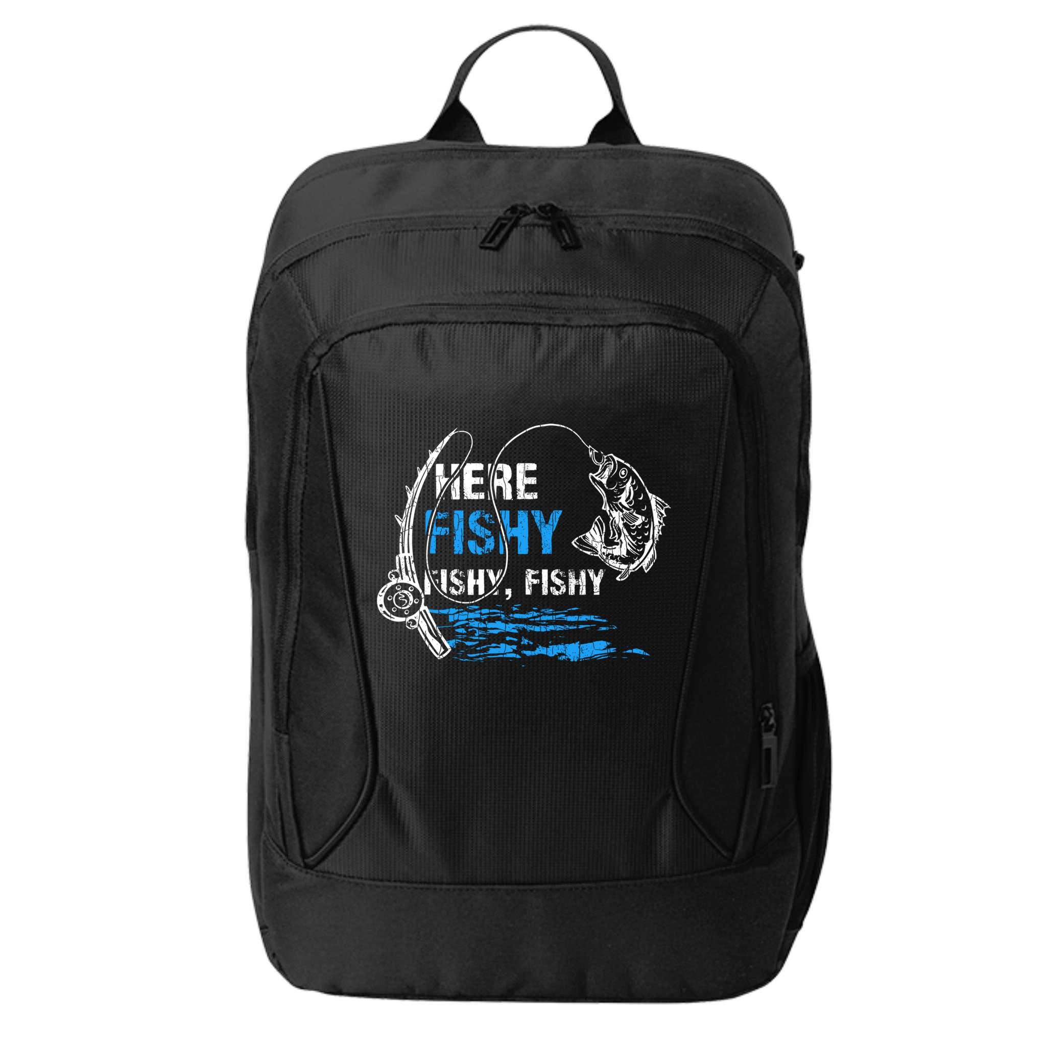 Here Fishy Funny Fishing Fisher Fish Graphic Gift City Backpack