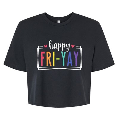 Happy Friyay Friday Lovers Fun Teacher Bella+Canvas Jersey Crop Tee