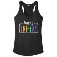 Happy Friyay Friday Lovers Fun Teacher Ladies PosiCharge Competitor Racerback Tank