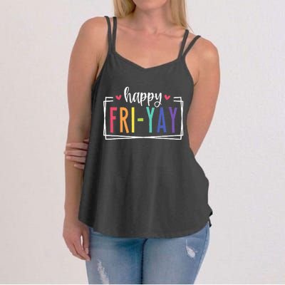 Happy Friyay Friday Lovers Fun Teacher Women's Strappy Tank