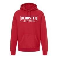 Herbster For Governor Premium Hoodie