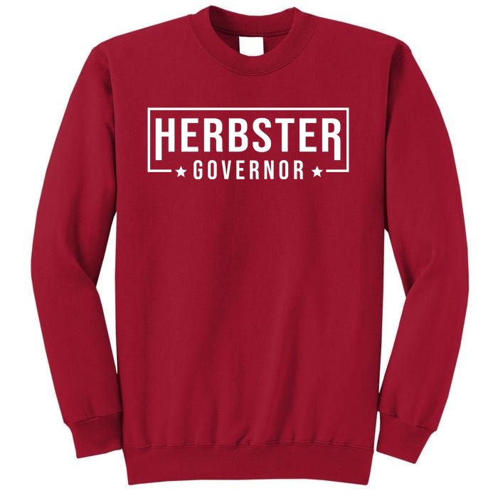 Herbster For Governor Tall Sweatshirt