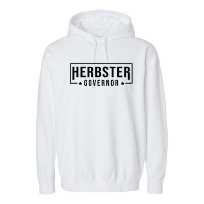 Herbster For Governor Garment-Dyed Fleece Hoodie