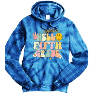 Hello Fifth Grade Eletary 5Th Grade Team Back To School Gift Tie Dye Hoodie