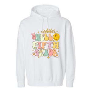 Hello Fifth Grade Eletary 5Th Grade Team Back To School Gift Garment-Dyed Fleece Hoodie