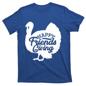 Happy Friends Giving Funny Thanksgiving Turkey Gift Meaningful Gift T-Shirt