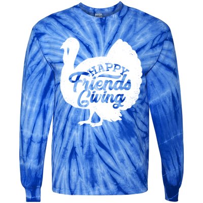 Happy Friends Giving Funny Thanksgiving Turkey Gift Meaningful Gift Tie-Dye Long Sleeve Shirt