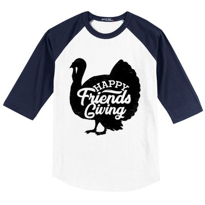 Happy Friends Giving Funny Thanksgiving Turkey Gift Meaningful Gift Baseball Sleeve Shirt