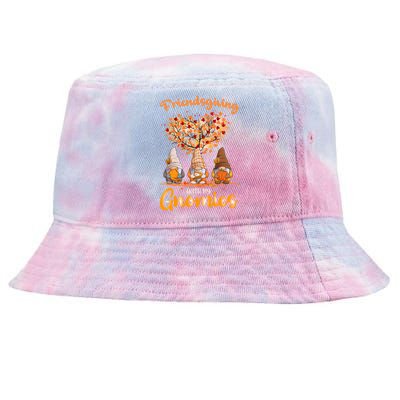 Happy Friendsgiving Gnomies Work Thanksgiving For Friends Gift Tie-Dyed Bucket Hat