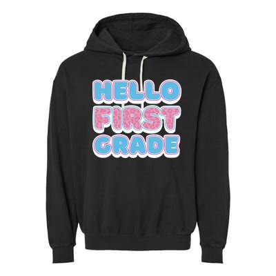 Hello First Grade Back To School Garment-Dyed Fleece Hoodie