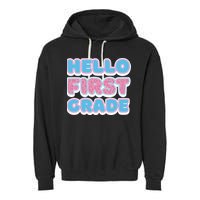 Hello First Grade Back To School Garment-Dyed Fleece Hoodie