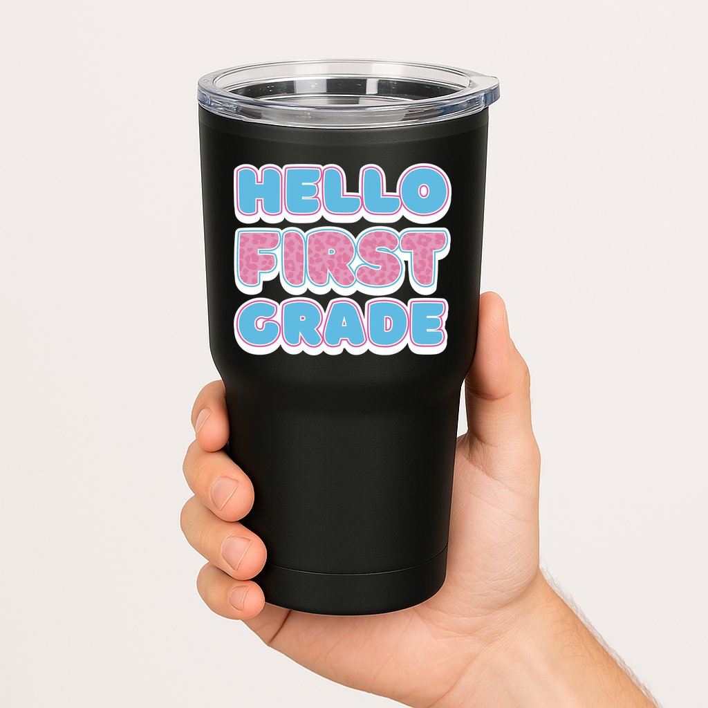 Hello First Grade Back To School Tumbler
