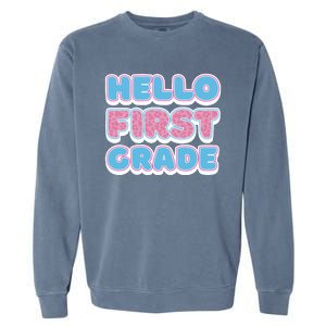 Hello First Grade Back To School Garment-Dyed Sweatshirt