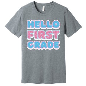 Hello First Grade Back To School Premium T-Shirt