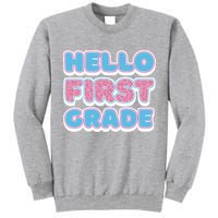 Hello First Grade Back To School Tall Sweatshirt