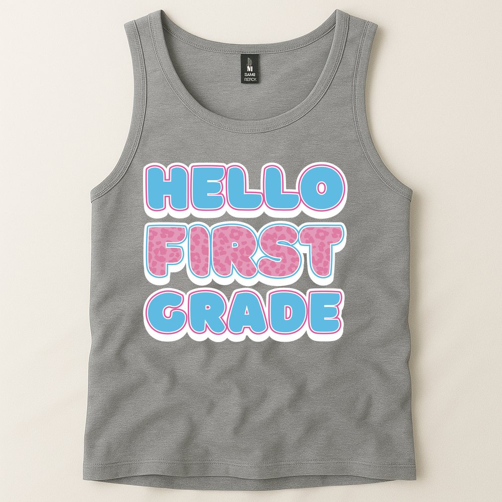 Hello First Grade Back To School Tank Top