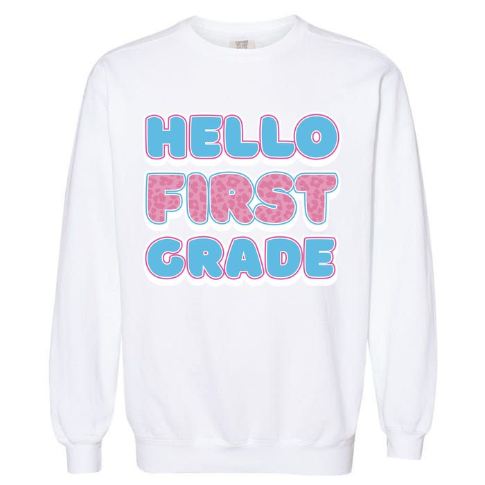 Hello First Grade Back To School Garment-Dyed Sweatshirt