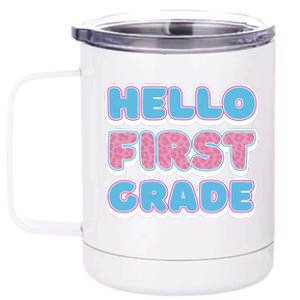 Hello First Grade Back To School 12 oz Stainless Steel Tumbler Cup