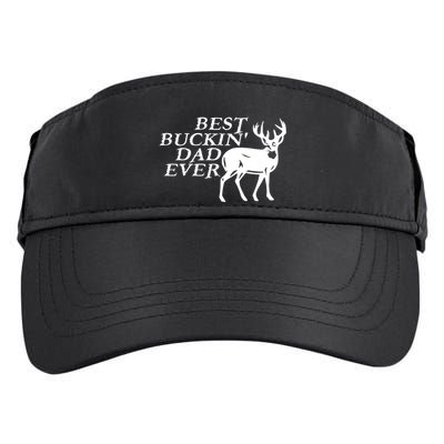 Hunter Funny Gift For Dad Best Buckin Dad Ever Gift Adult Drive Performance Visor