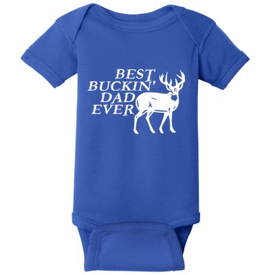 Hunter Funny Gift For Dad Best Buckin Dad Ever Gift Baby Bodysuit