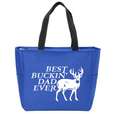 Hunter Funny Gift For Dad Best Buckin Dad Ever Gift Zip Tote Bag