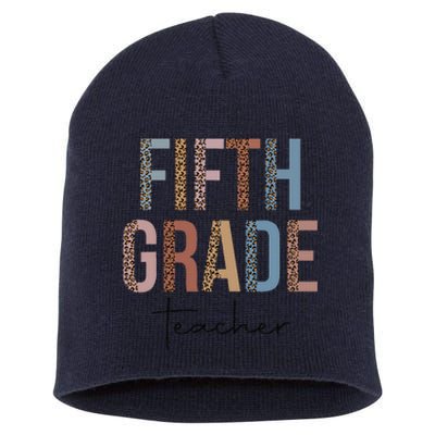 Hello Fifth Grade Leopard First Day Of School Teacher Tees Short Acrylic Beanie