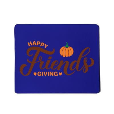 Happy Friends Giving Thanksgiving Quote Friendsgiving Day Gift Mousepad